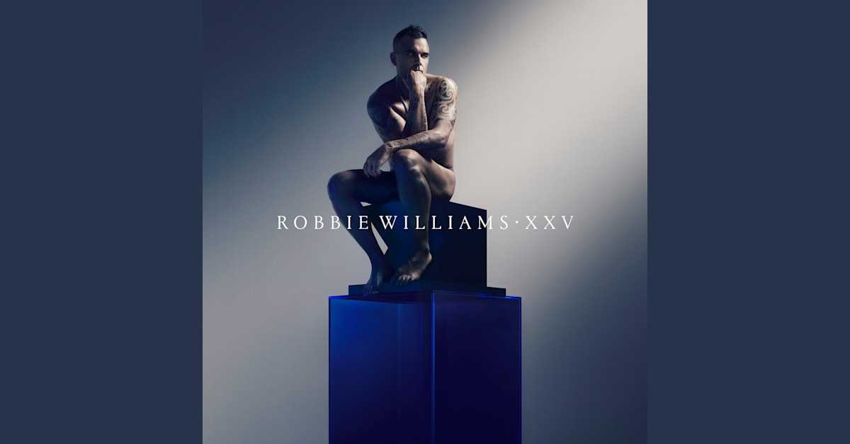 Robbie Williams firar 25 år som soloartist och släpper albumet ”XXV” 9 september – med sina största hits i ny tappning